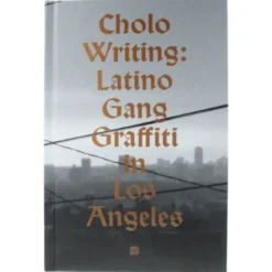 Cholo Writing Latino Gang Graffiti In Los Angeles
