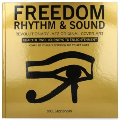 Freedom, Rhythm & Sound Chapter Two : Revolutionary Jazz Original Cover Art 1965-83