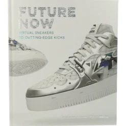 Future Now : Virtual Sneakers to Cutting-Edge Kicks