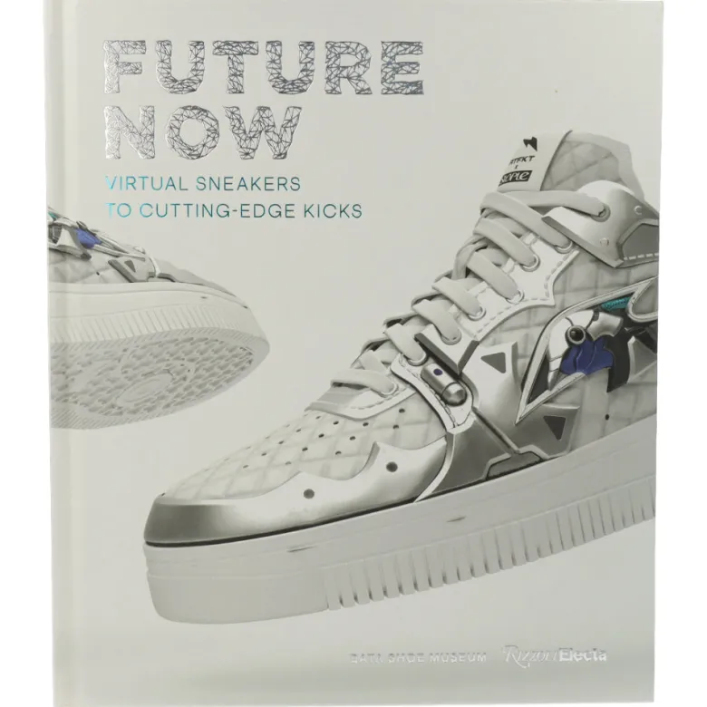 Future Now : Virtual Sneakers to Cutting-Edge Kicks