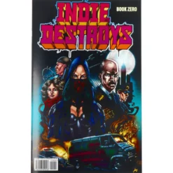 Indie Destroys (Book Zero)