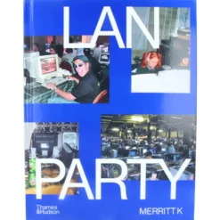 LAN Party : Inside the Multiplayer Revolution