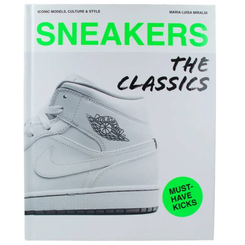 Sneakers : The Classics