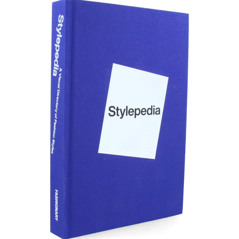 Stylepedia : An Illustrated Guide of Style, Culture and History